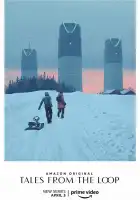  Рассказы из Петли смотреть онлайн сериал 1 сезон 